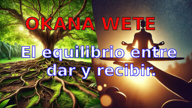Okana Wete: El equilibrio entre dar y recibir.